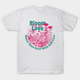 Self-Love Garden T-Shirt